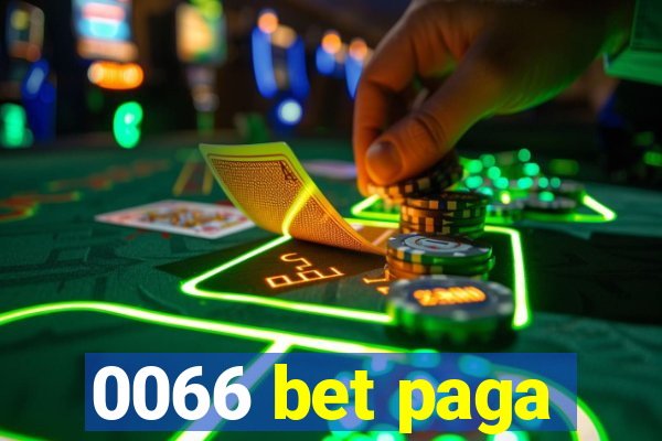 0066 bet paga